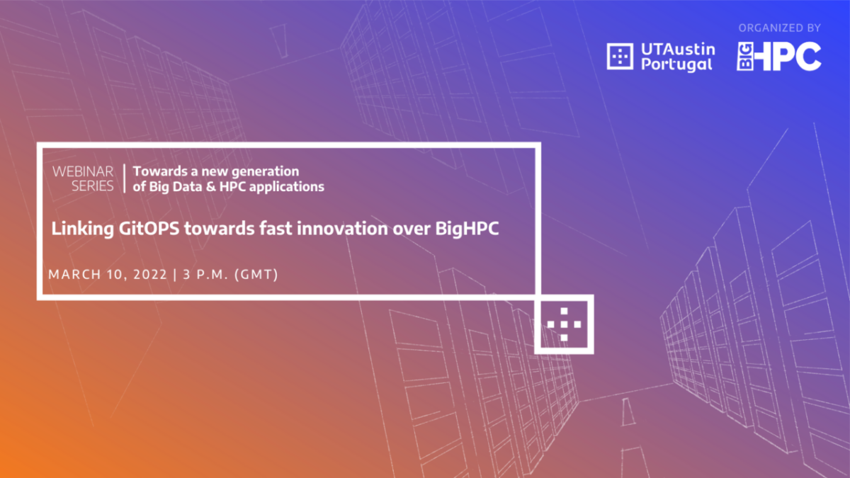 Webinar Series #1 | Linking GitOPS towards fast innovation over BigHPC